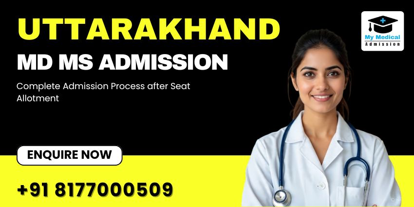 Uttarakhand MD MS Admission Process